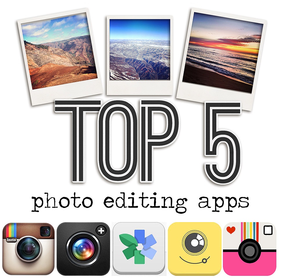 Editing apps. Photo app. The best edit