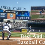 Best Android Baseball Game Apps for Phone, Tablet, Phablet