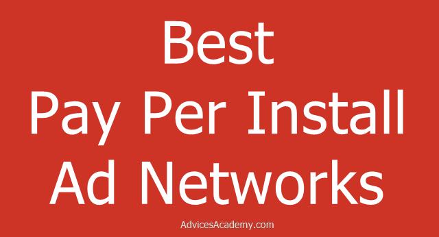 Best Pay Per Install Ad Networks