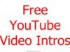 10 Best Sites offering Free YouTube Video Intros, Stock Videos & Footages