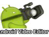 Best Android Video Editing Apps – Video Editor for Android Smartphone