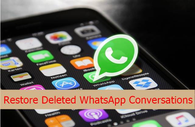 Restore Deleted WhatsApp Conversations