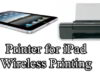 Best Printer for iPad Wireless Printing