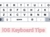Top 8 iOS Keyboard Tips and Tricks