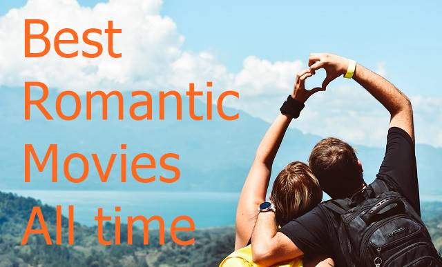 Best Romance Movies of all time